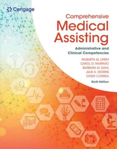 Bundle: Comprehensive Medical Assisting: Administrative and Clinical Competencies, 6th + Study Guide + Mindtap Moss 3.0, 4 Terms (24 Months) Printed Access Card