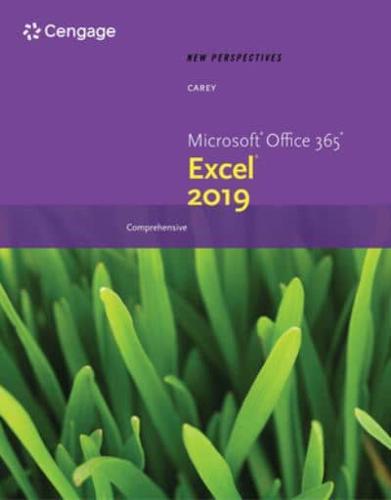 Bundle: New Perspectives Microsoft Office 365 & Excel 2019 Comprehensive + Lms Integrated Sam 365 & 2019 Assessments, Training and Projects 1 Term Printed Access Card