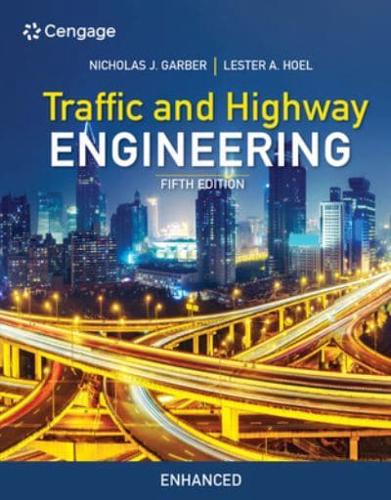 Bundle: Traffic and Highway Engineering, Enhanced Edition, 5th + Webassign, Multi-Term Printed Access Card