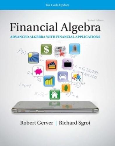 Financial Algebra: Advanced Algebra With Financial Applications Tax Code Update