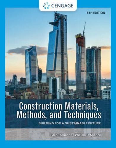 Construction Materials, Methods and Techniques