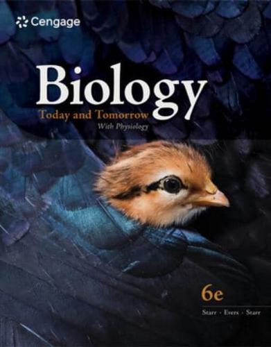 Bundle: Biology Today and Tomorrow With Physiology, 6th + Mindtapv2.0, 1 Term Printed Access Card