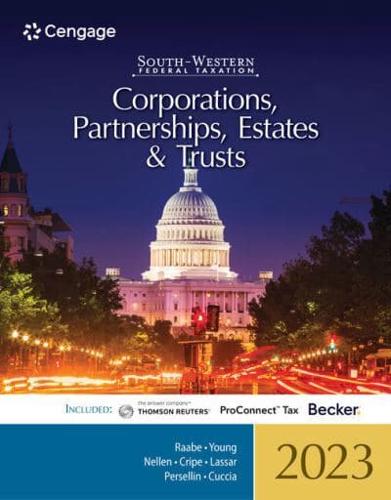 South-Western Federal Taxation 2023. Corporations, Partnerships, Estates and Trusts