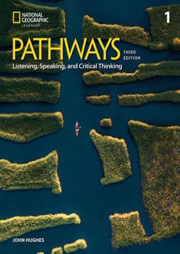 Pathways Listening, Speaking, and Critical Thinking