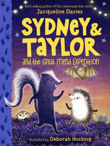 Sydney & Taylor and the Great Friend Expedition