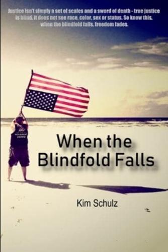 When The Blindfold Falls
