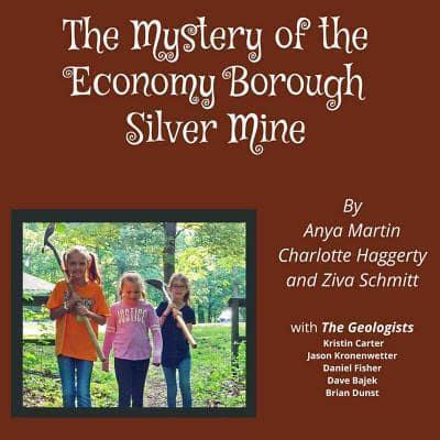 The Mystery of the Economy Borough Silver Mine