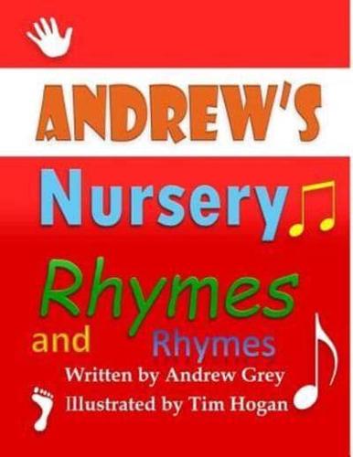 Andrew'S Nursery Rhymes and Rhymes