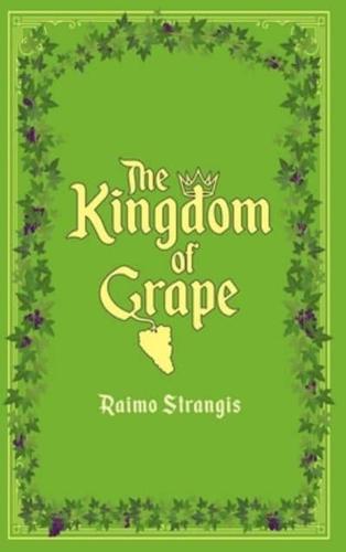 The Kingdom of Grape