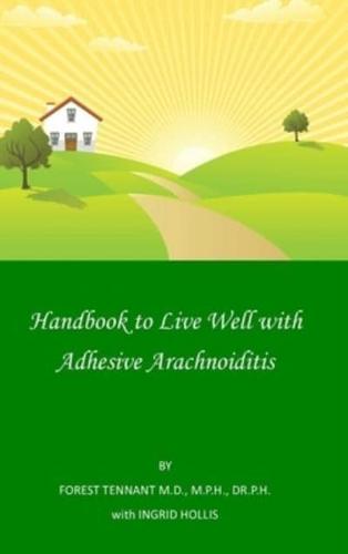 Handbook to Live Well With Adhesive Arachnoiditis