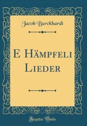 E Hämpfeli Lieder (Classic Reprint)