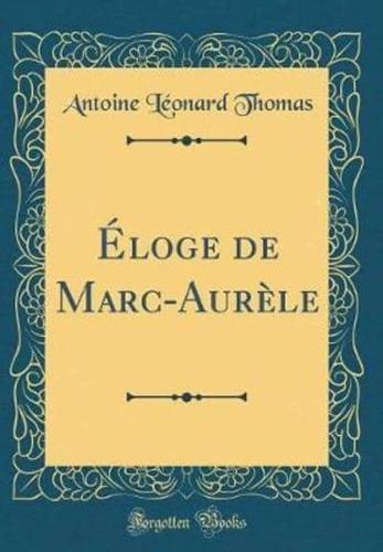 Éloge De Marc-Aurèle (Classic Reprint)