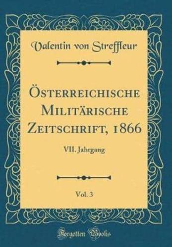 Österreichische Militärische Zeitschrift, 1866, Vol. 3
