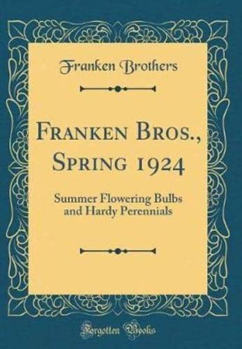 Franken Bros., Spring 1924