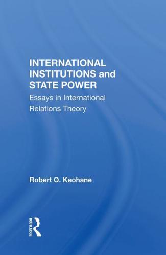 International Institutions and State Power