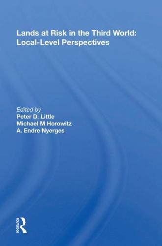 Lands at Risk in the Third World: Local-Level Perspectives