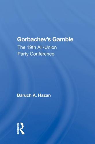 Gorbachev's Gamble