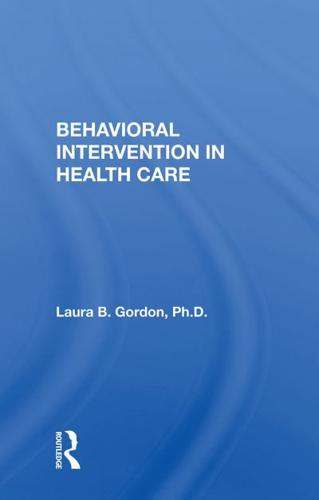 Behavioral Intervention in Health Care