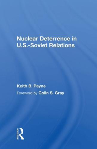 Nuclear Deterrence In U.s.-Soviet Relations