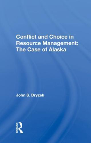 Conflict and Choice in Resource Management