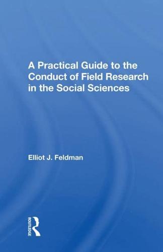 A Practical Guide To The Conduct Of Field Research In The Social Sciences