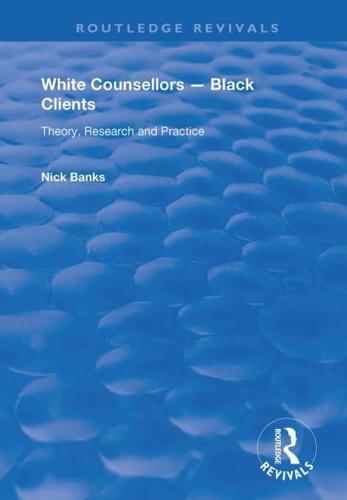 White Counsellors - Black Clients