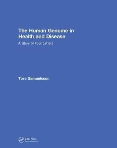 The Human Genome in Health and Disease