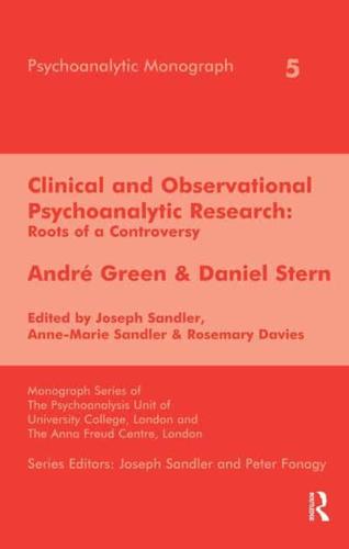 Clinical and Observational Psychoanalytic Research