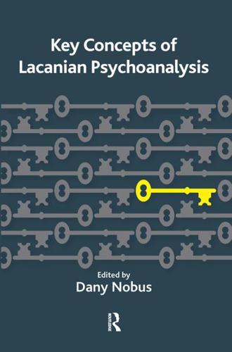 Key Concepts of Lacanian Psychoanalysis