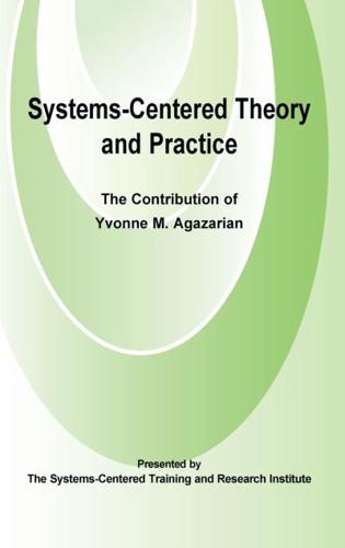 Systems-Centred Theory and Practice