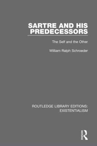 Sartre and his Predecessors: The Self and the Other
