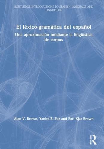 El Léxico-Gramática Del Español