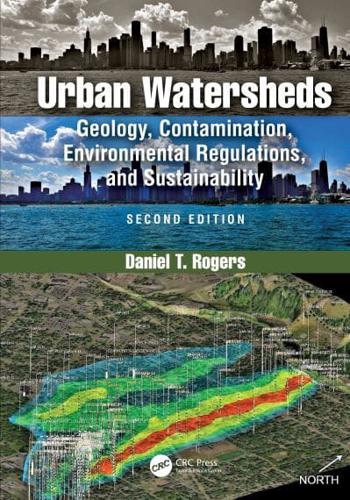 Urban Watersheds: Geology, Contamination, Environmental Regulations, and Sustainability, Second Edition