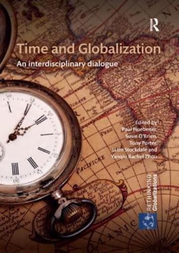 Time and Globalization : An interdisciplinary dialogue