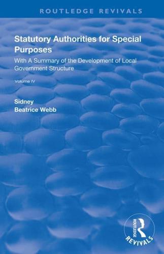 Statutory Authorities for Special Purposes: With a Summary of the Development of Local Government Structure