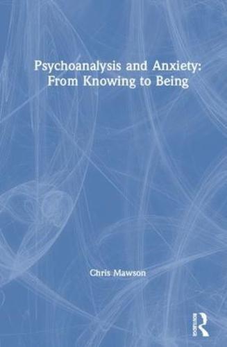 Psychoanalysis and Anxiety