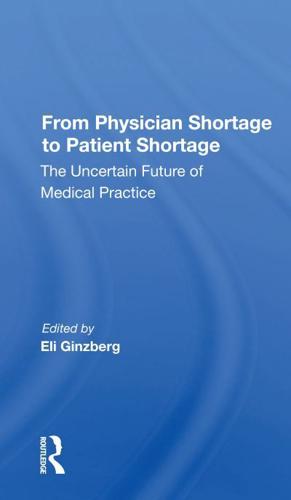 From Physician Shortage to Patient Shortage