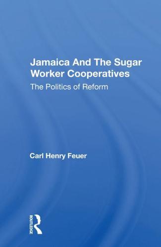 Jamaica and the Sugar Worker Cooperatives