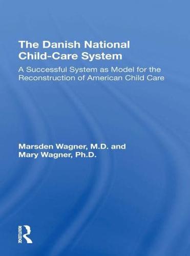The Danish National Child Care System