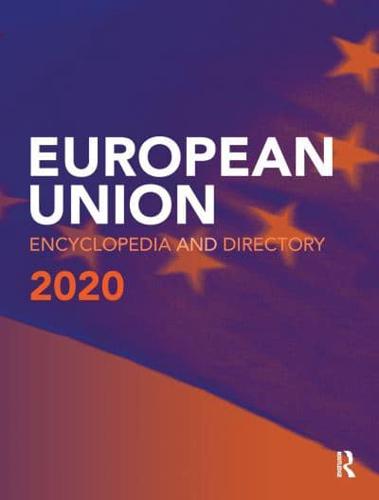 The European Union Encyclopedia and Directory 2020