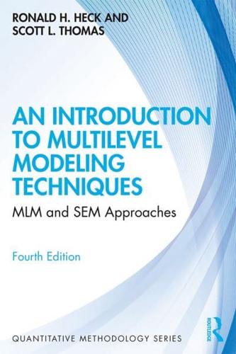 An Introduction to Multilevel Modeling Techniques: MLM and SEM Approaches