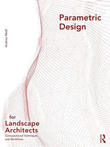 Parametric Design for Landscape Architects