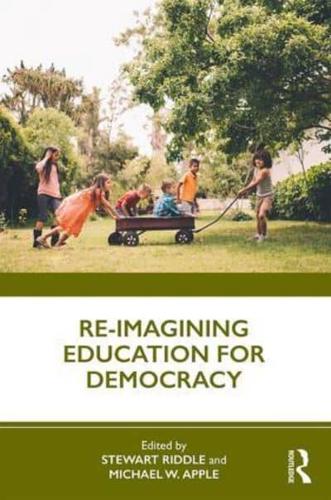 Re-Imagining Education for Democracy