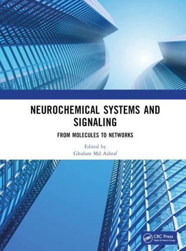 Neurochemical Systems and Signaling