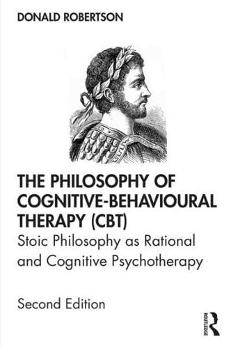 The Philosophy of Cognitive-Behavioural Therapy (CBT)