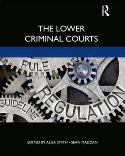 The Lower Criminal Courts