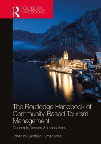The Routledge Handbook of Community Based Tourism Management : Concepts, Issues & Implications