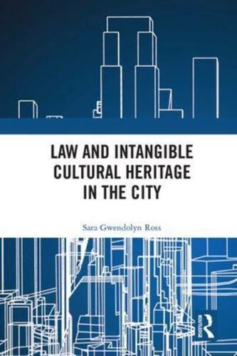 Law and Intangible Cultural Heritage in the City