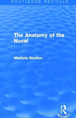 ANATOMY OF THE NOVEL ROUTLEDGE REVIVALS