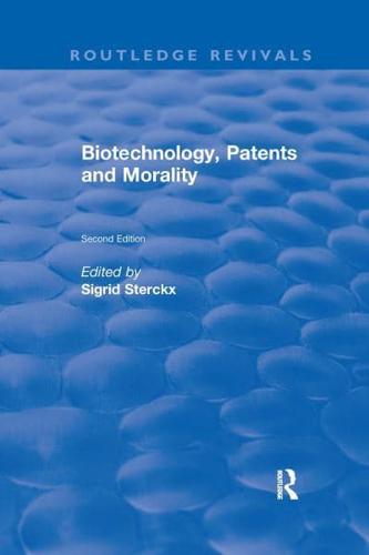 Biotechnology, Patents and Morality